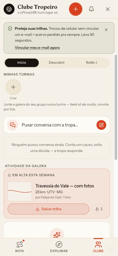 Clube do Tropeiro: feed da comunidade com trilhas publicadas, turmas e conversa da tropa.